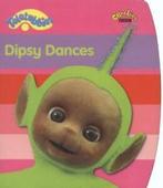 Teletubbies: Dipsy dances by Andrew Davenport (Board book), Bbc, Gelezen, Verzenden