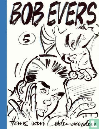 Bob Evers 5 - 2010 (strips, Oudenaarden, Hans van.), Boeken, Stripboeken, Gelezen, Eén stripboek, Verzenden