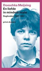 En liefde in mindere mate / Prive-domein / 281 9789029539463, Verzenden, Gelezen, Doeschka Meijsing
