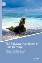 9783030993467 The Palgrave Handbook of Blue Heritage, Gelezen, Springer Nature Switzerland AG, Verzenden