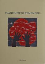 Tragedies To Remember 9789081705714 Edjo Frank, Gelezen, Edjo Frank, Verzenden