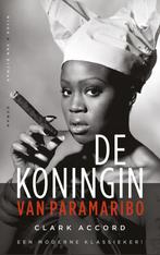 De koningin van Paramaribo 9789038802329 Clark Accord, Verzenden, Gelezen, Clark Accord