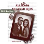 Als Lies er maar bij is 9789089540461 Johan Feenstra, Verzenden, Gelezen, Johan Feenstra