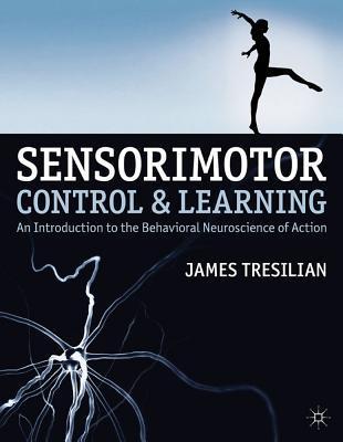 Sensorimotor Control and Learning 9780230371057, Boeken, Studieboeken en Cursussen, Zo goed als nieuw, Verzenden