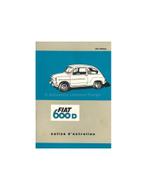 1965 FIAT 600 D INSTRUCTIEBOEKJE FRANS, Auto diversen, Handleidingen en Instructieboekjes