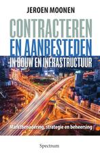 Contracteren en aanbesteden in de bouw en infr 9789000347223, Boeken, Verzenden, Zo goed als nieuw
