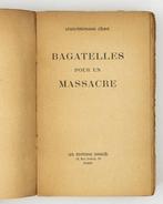 Louis-Ferdinand CÉLINE - Bagatelles pour un massacre, Antiek en Kunst