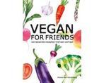 Boek Vegan for friends 9789045215617, Boeken, Kookboeken, Verzenden, Zo goed als nieuw