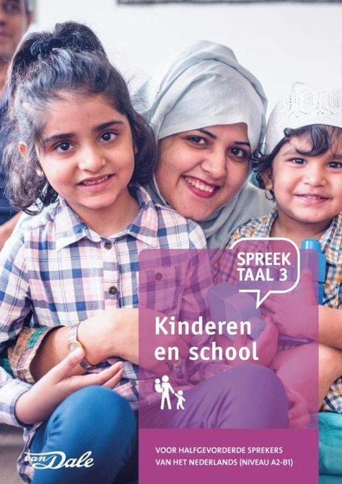 9789460775819 Spreektaal 3 Kinderen en school, Boeken, Schoolboeken, Nieuw, Verzenden