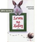 Leven na Hailey / Truth and dare 9789034999931 J. Tropper, Verzenden, Gelezen, J. Tropper