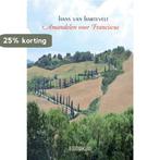 Amandelen voor Franciscus 9789062656172 Hans Van Hartevelt, Verzenden, Gelezen, Hans Van Hartevelt
