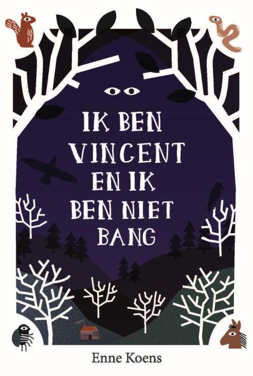 Ik ben Vincent en ik ben niet bang 9789024578610 Enne Koens, Boeken, Kinderboeken | Jeugd | 10 tot 12 jaar, Gelezen, Verzenden