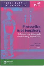 Protocollen in de jeugdzorg / Psychologie & praktijk, Boeken, Studieboeken en Cursussen, Verzenden, Zo goed als nieuw