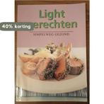 Light Gerechten Simpelweg Gezond 9789058437891, Boeken, Verzenden, Gelezen