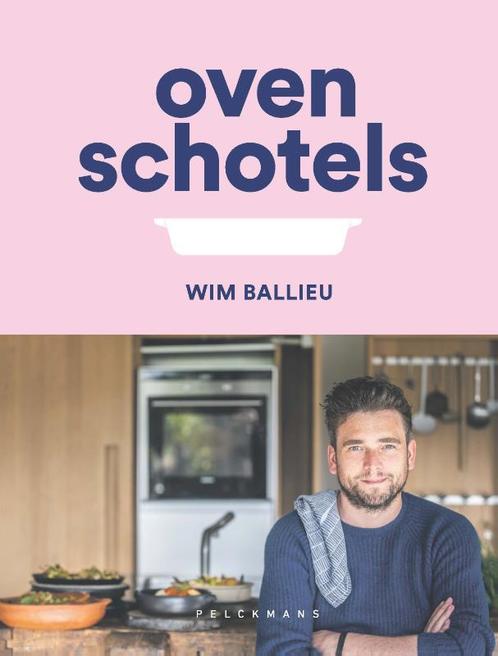 Ovenschotels 9789464014877 Wim Ballieu, Boeken, Kookboeken, Gelezen, Verzenden
