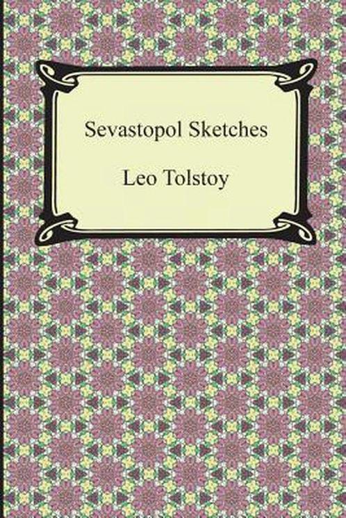 9781420949285 Sevastopol Sketches (Sebastopol Sketches), Boeken, Romans, Nieuw, Verzenden