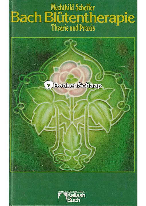 Bach Blutentherapie Mechthild Scheffer, Boeken, Esoterie en Spiritualiteit, Gelezen, Verzenden