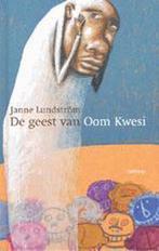 De Geest Van Oom Kwesi 9789020948059 J. Lundstrom, Verzenden, Zo goed als nieuw, J. Lundstrom