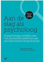 Aan de slag als psycholoog 9789492732002 Björn van Vlokhoven, Gelezen, Björn van Vlokhoven, Dominique van Vlokhoven, Verzenden