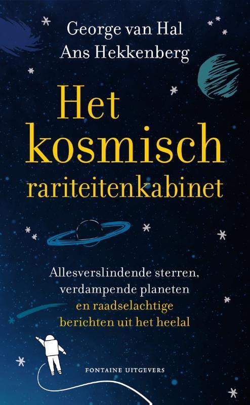 Het kosmisch rariteitenkabinet 9789059569577 George van Hal, Boeken, Wetenschap, Zo goed als nieuw, Verzenden