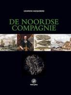 9789057301933 De Noordse Compagnie (1614-1642), Verzenden, Zo goed als nieuw, Louwrens Hacquebord