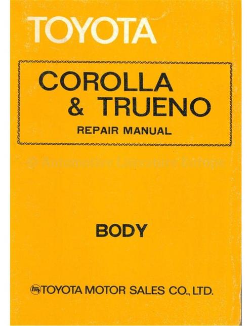 1974 TOYOTA COROLLA | TRUENO CARROSSERIE WERKPLAATSHANDBOEK, Auto diversen, Handleidingen en Instructieboekjes
