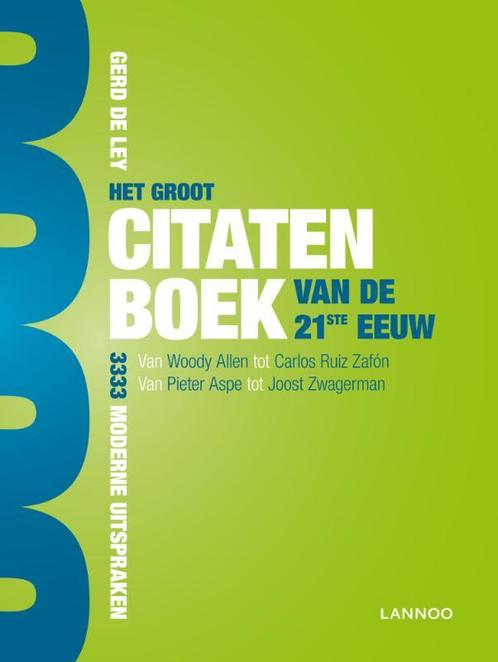Het groot citatenboek van de 21ste eeuw 9789020987980, Boeken, Overige Boeken, Gelezen, Verzenden