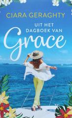 Uit het dagboek van Grace 9789045218304 Ciara Geraghty, Verzenden, Zo goed als nieuw, Ciara Geraghty