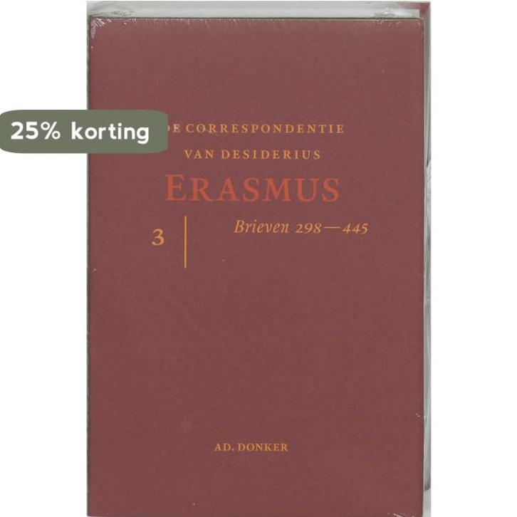 De correspondentie van Erasmus 3 9789061005827, Boeken, Literatuur, Zo goed als nieuw, Verzenden