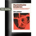 Psychotische kinderen / Ortho 9789060694916 Lafeber, Verzenden, Gelezen, Lafeber