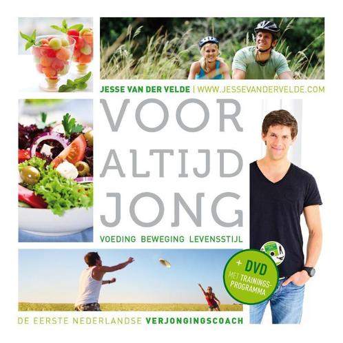 Voor altijd jong 9789000312870 Jesse van der Velde, Boeken, Gezondheid, Dieet en Voeding, Gelezen, Verzenden
