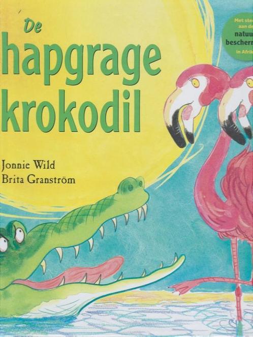 De hapgrage krokodil 9789053416877 Jonnie Wild, Boeken, Prentenboeken en Plaatjesalbums, Gelezen, Verzenden