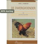De dwerghoender als gezelschapsdier 9789052661384, Verzenden, Gelezen, A.S. Heijboer
