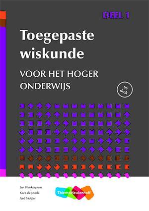 Toegepaste wiskunde voor het hoger onderwijs 1 9789006487305, Boeken, Studieboeken en Cursussen, Zo goed als nieuw, Verzenden