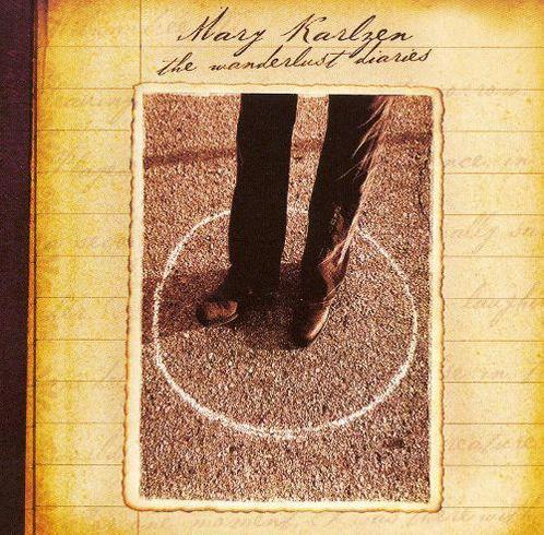 cd - Mary Karlzen - The Wanderlust Diaries, Cd's en Dvd's, Cd's | Overige Cd's, Zo goed als nieuw, Verzenden