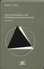 Van psychoanalyse naar themagecentreerde interactie /, Verzenden, Gelezen, R.C. Cohn