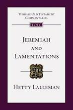 Jeremiah and Lamentations (Tyndale Old Testamen. Lalleman,, Boeken, Verzenden, Zo goed als nieuw, Hetty Lalleman