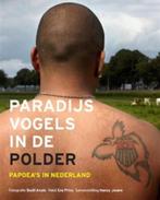 Paradijsvogels in de polder 9789460221859, Verzenden, Gelezen