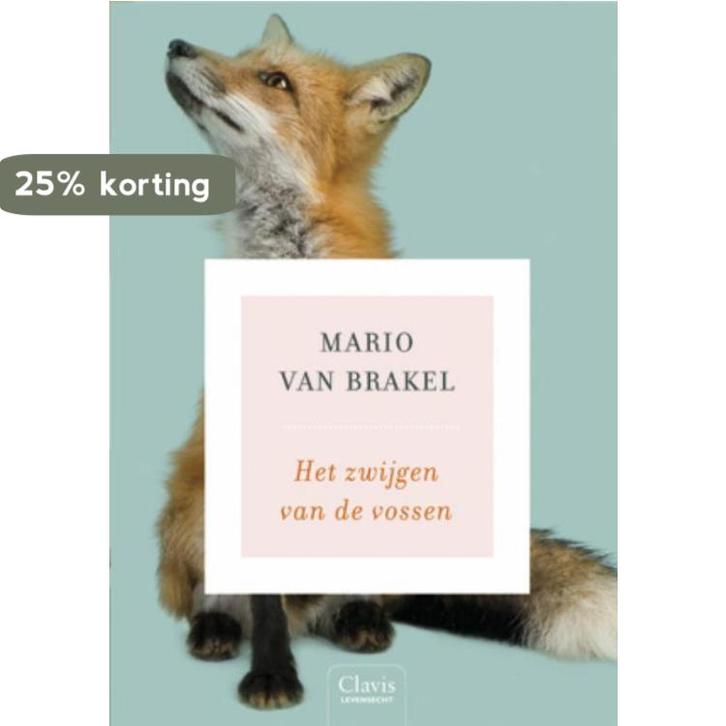 Het zwijgen van de vossen 9789044811582 Mario van Brakel, Boeken, Kinderboeken | Jeugd | 13 jaar en ouder, Zo goed als nieuw, Verzenden
