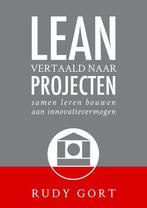 LEAN vertaald naar projecten 9789082365207 Rudy Gort, Verzenden, Zo goed als nieuw, Rudy Gort