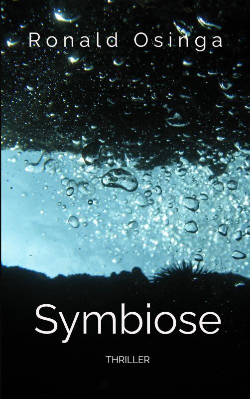 Symbiose 9789465012919 Ronald Osinga, Boeken, Thrillers, Gelezen, Verzenden