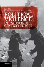 Political Violence in Twentieth-century Europe 9780521182041, Boeken, Verzenden, Zo goed als nieuw, Professor of Modern History Donald Bloxham