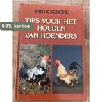 Tips voor het houden van hoenders 9789003901774 Schone, Verzenden, Gelezen, Schone
