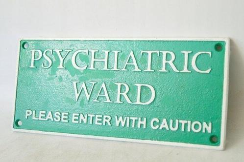 Reclamebord - Psychiatrische afdeling - Metaal, Antiek en Kunst, Curiosa en Brocante