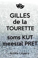 9789402151947 Gilles de la Tourette Arinka Linders, Verzenden, Nieuw, Arinka Linders