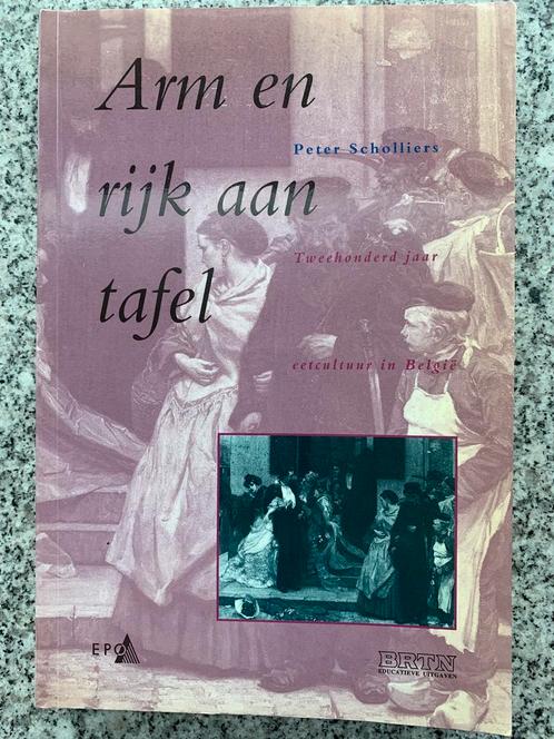 Arm en rijk aan tafel. Tweehonderd jaar eetcultuur in België, Boeken, Kookboeken, Nederland en België, Gelezen, Overige typen