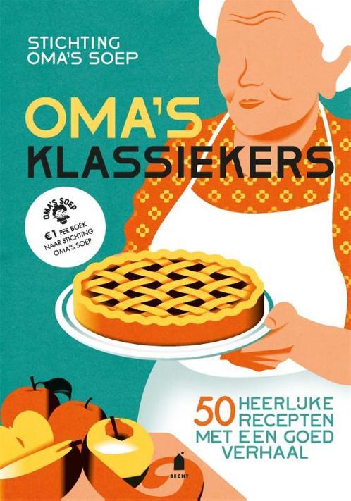 Omas klassiekers 9789023017158 Stichting Omas Soep, Boeken, Overige Boeken, Zo goed als nieuw, Verzenden