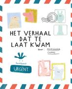 Boek Het verhaal dat te laat kwam 9789045326825, Verzenden, Zo goed als nieuw