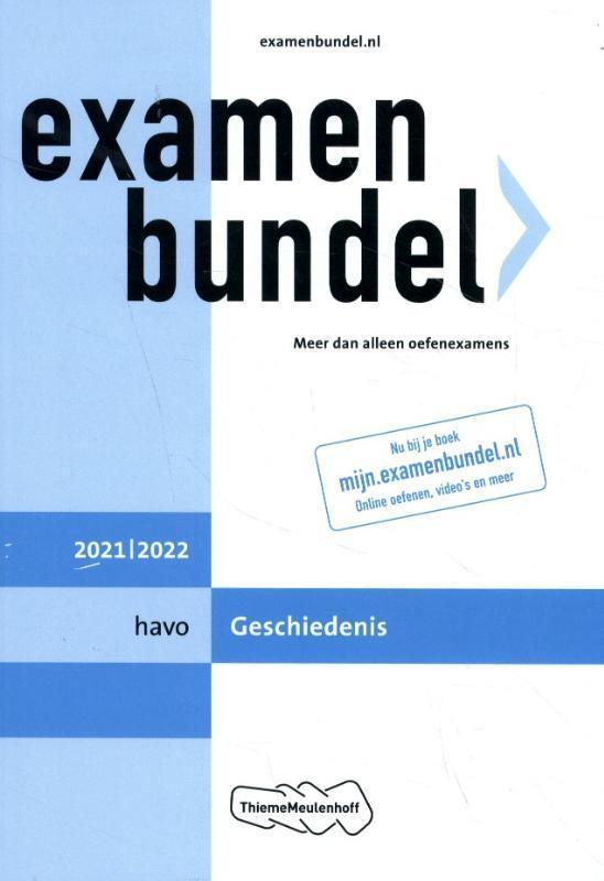 Examenbundel havo Geschiedenis 20212022 9789006491531, Boeken, Schoolboeken, Zo goed als nieuw, Verzenden