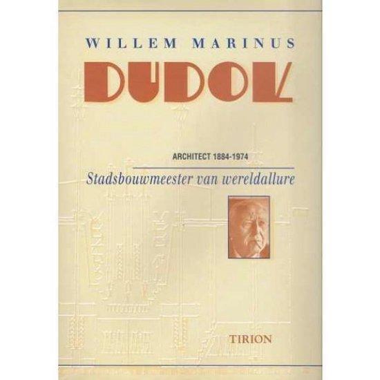 Willem Marinus Dudok Architect 1884-1974, Boeken, Overige Boeken, Ophalen of Verzenden